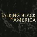 Image of Talking Black in America movie poster